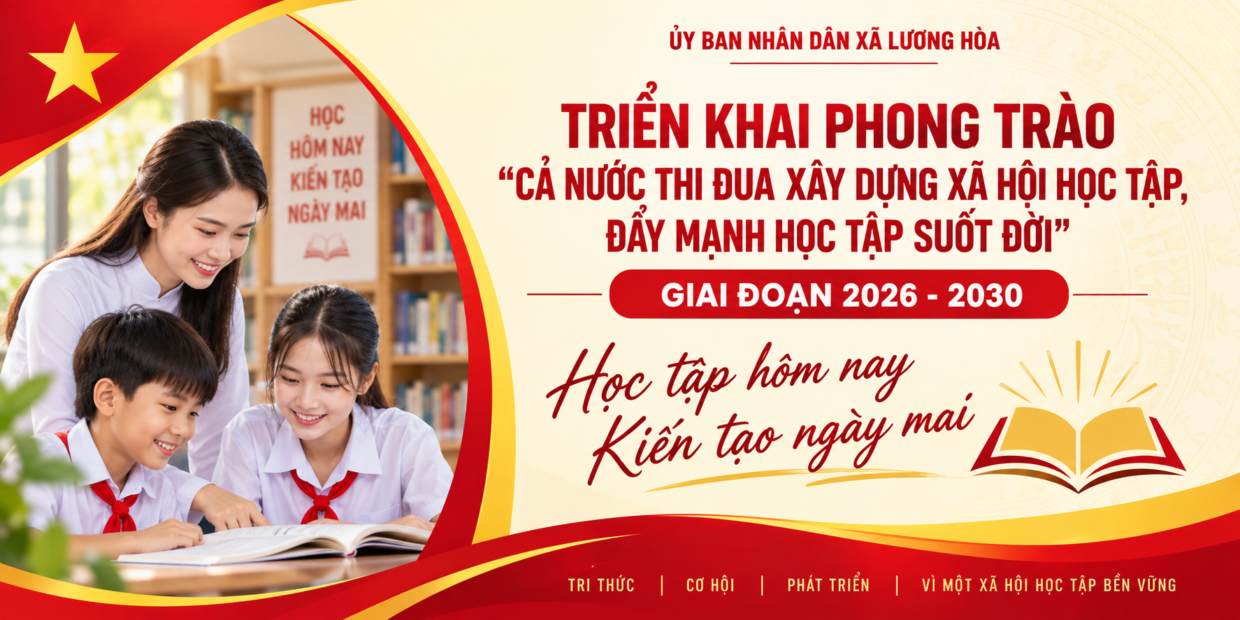 LƯƠNG HÒA TRIỂN KHAI PHONG TRÀO “CẢ NƯỚC THI ĐUA XÂY DỰNG XÃ HỘI HỌC TẬP, ĐẨY MẠNH HỌC TẬP SUỐT ĐỜI” GIAI ĐOẠN 2026 - 2030 