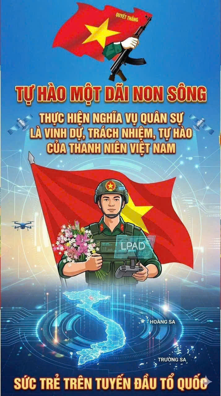 Nghĩa vụ Quân sự - Niềm tự hào và trách nhiệm của thanh niên Việt Nam hôm nay
